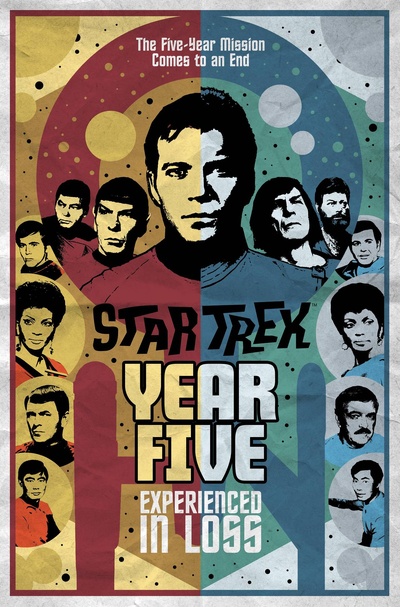 Star Trek: Year Five  Vol. 4: Ex...