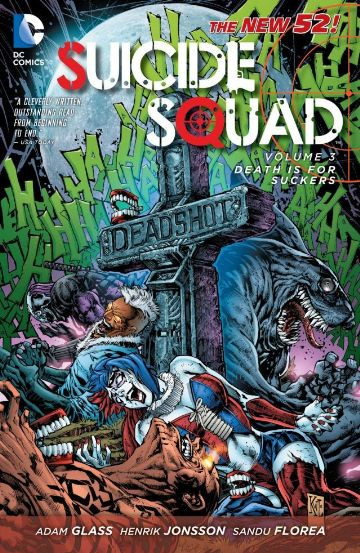 Suicide Squad  Vol. 3: Death Is ...