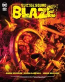 Suicide Squad: Blaze  Collected