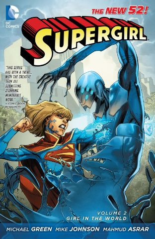Supergirl  Vol. 2: Girl In The W...