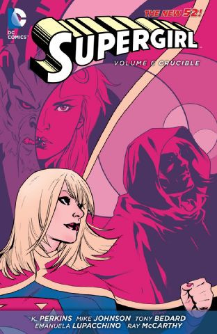 Supergirl  Vol. 6: Crucible