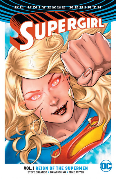Supergirl  Vol. 1: Reign Ot Cybo...