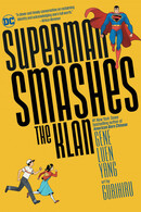 Superman Smashes The Klan  Collected