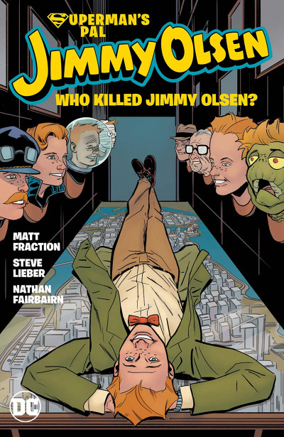 Superman's Pal Jimmy Olsen : Who Killed Jimmy Olsen?