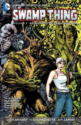 Swamp Thing  Vol. 3: Rotworld: The Green Kingdom