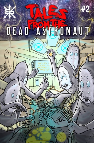 Tales From The Dead Astronaut #2