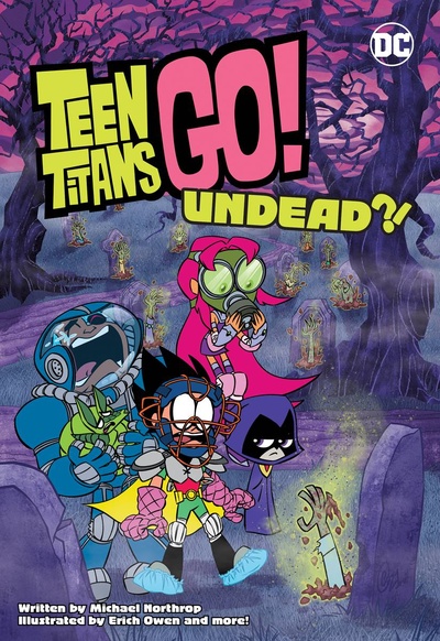 Teen Titans Go!: Undead OGN