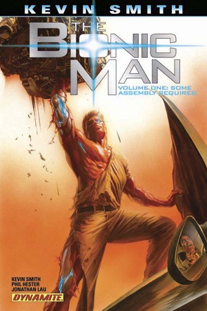 The Bionic Man Vol. 1: Some...