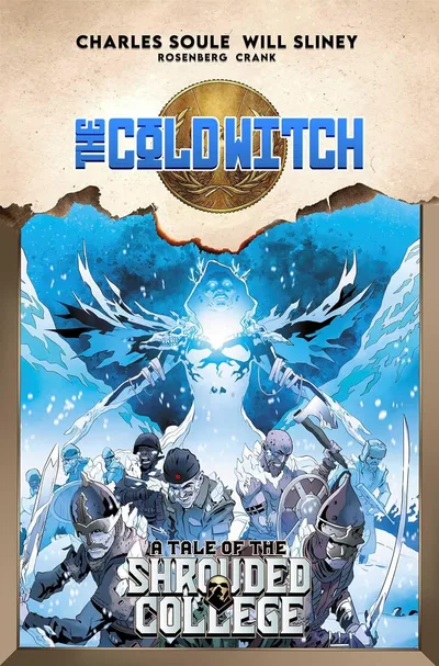 The Cold Witch: A Tale Of The Shrouded College Collected