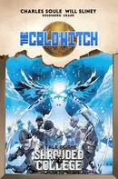 The Cold Witch: A Tale Of The Shrouded College Collected