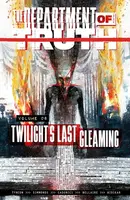 The Department of Truth  Vol. 6: Twilight's Last Gleaming