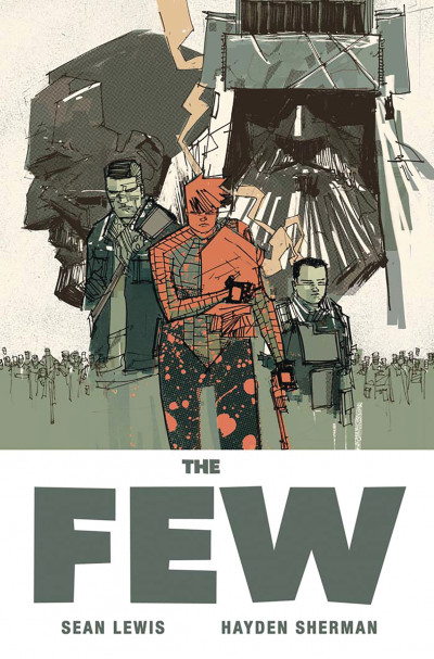 The Few Vol. 1
