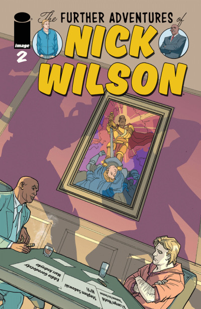 The Further Adventures of Nick Wilson #2