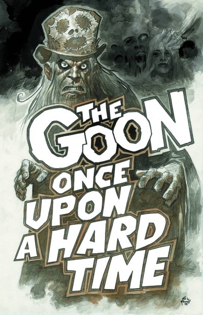 The Goon: Once Upon A Hard ...