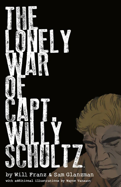 The Lonely War of Capt. Schultz
