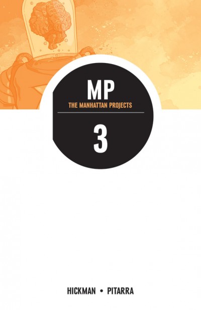 The Manhattan Projects  Vol. 3: ...