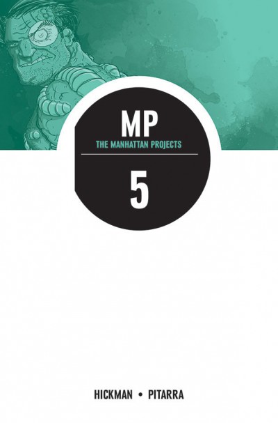 The Manhattan Projects  Vol. 5: ...