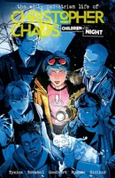 The Oddly Pedestrian Life of Christopher Chaos Vol. 3: Children of the Night