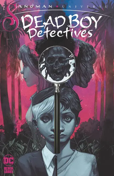 The Sandman Universe: Dead Boy Detectives Collected