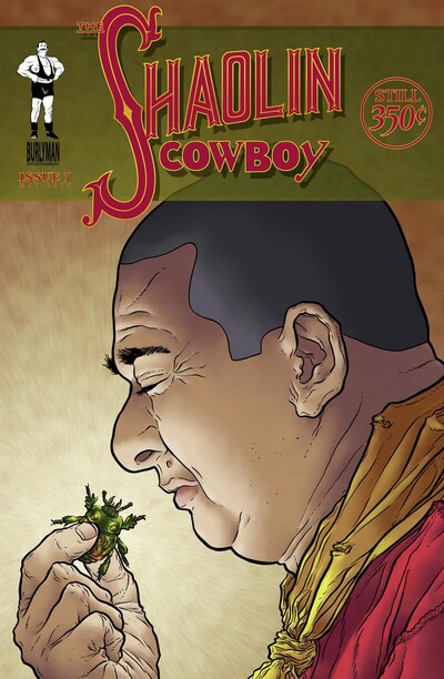 The Shaolin Cowboy #7