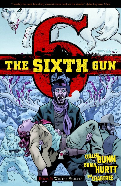 The Sixth Gun Vol. 5: Winte...