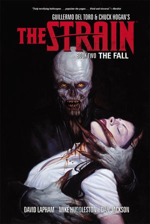 The Strain Vol. 2: The Fall...
