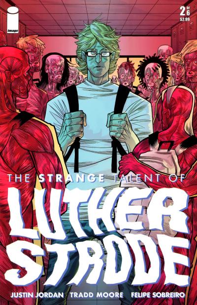 The Strange Talent of Luther Strode #2