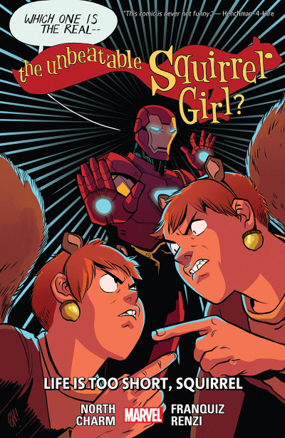 The Unbeatable Squirrel Girl  Vol. 10: Life Too Short Squirrel