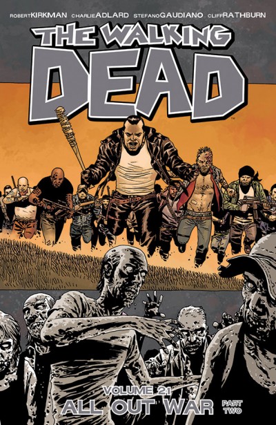 The Walking Dead  Vol. 21: All O...