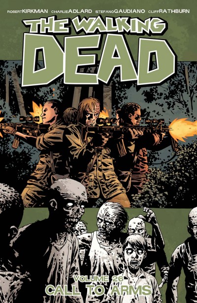 The Walking Dead  Vol. 26: Call To Arms