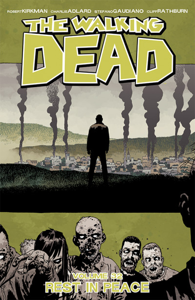 The Walking Dead  Vol. 32: Rest ...