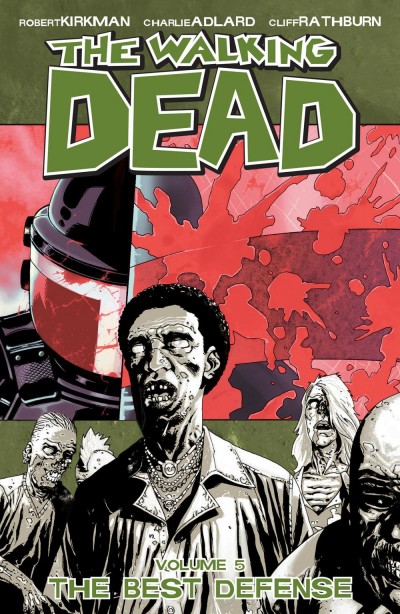 The Walking Dead  Vol. 5: Best D...