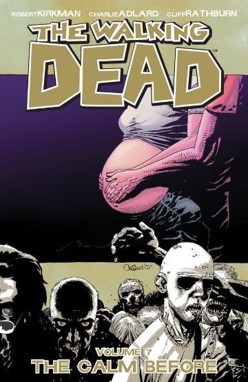 The Walking Dead  Vol. 7: The Ca...