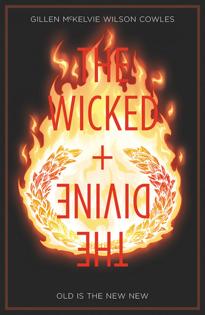 The Wicked + The Divine  Vol. 8: Old Is The New New