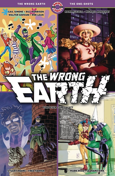 The Wrong Earth One Shots