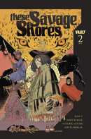 These Savage Shores #2