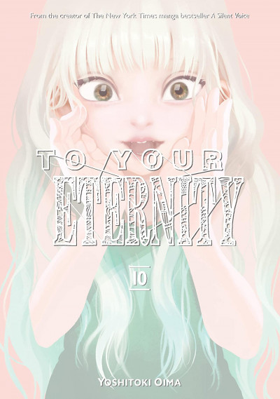 To Your Eternity #10