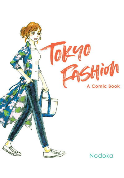 Tokyo Fashion: A Comic Book #1