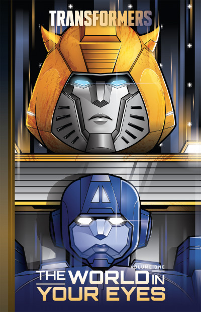 Transformers  Vol. 1: The World In Your Eyes