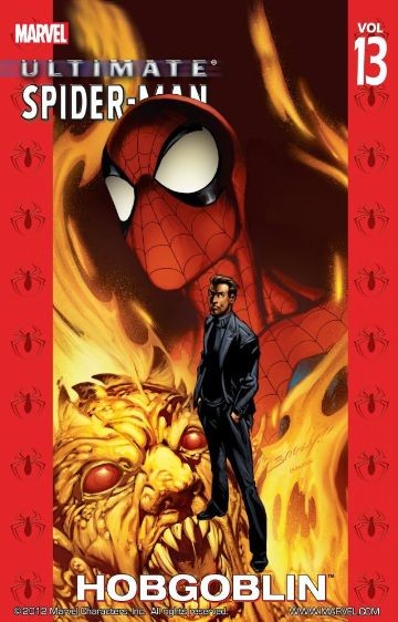 Ultimate Spider-Man  Vol. 13: Ho...