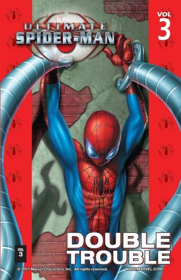 Ultimate Spider-Man  Vol. 3: Dou...