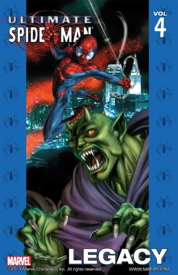 Ultimate Spider-Man  Vol. 4: Legacy