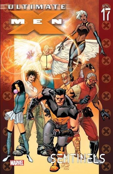 Ultimate X-Men  Vol. 17: Sentinels