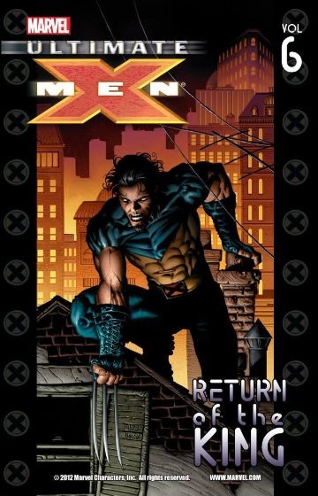 Ultimate X-Men  Vol. 6: Return O...