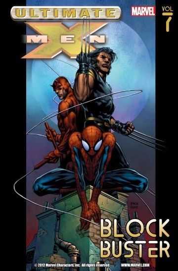 Ultimate X-Men  Vol. 7: Blockbuster