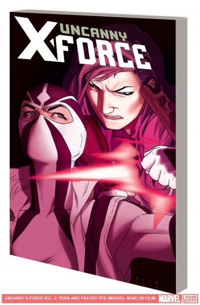 Uncanny X-Force  Vol. 2: Torn An...