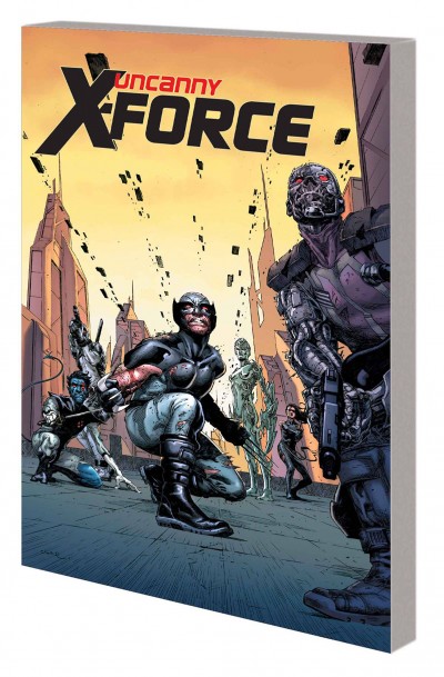 Uncanny X-Force  Vol. 2 The Comp...