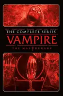 Vampire: The Masquerade  The Complete Series