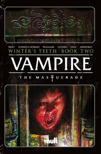 Vampire: The Masquerade  Vol. 2:...
