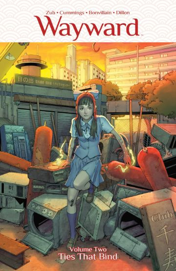 Wayward  Vol. 2: Ties That ...